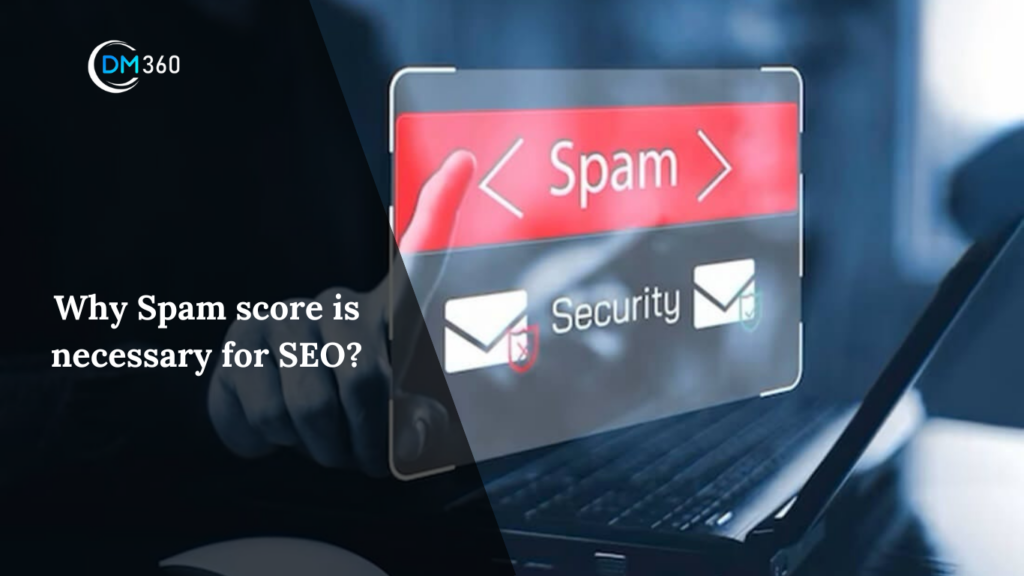 Why Spam score is necessary for SEO?