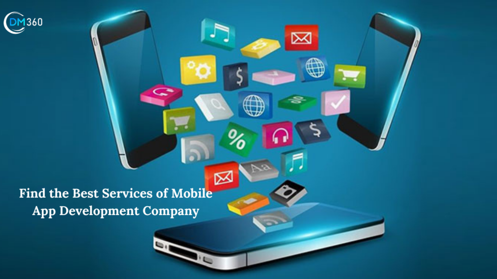 Best Services of Mobile App Development Company
