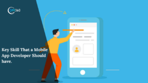 Key Skill That a Mobile App Developer Should have.