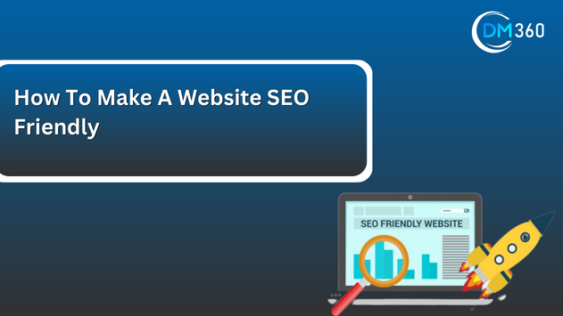 How To Make A Website SEO Friendly