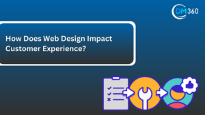 How Does Web Design Impact Customer Experience