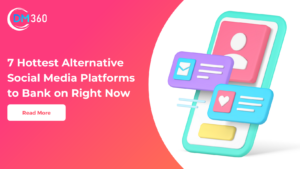 7 Hottest Alternative Social Media Platforms to Bank on Right Now