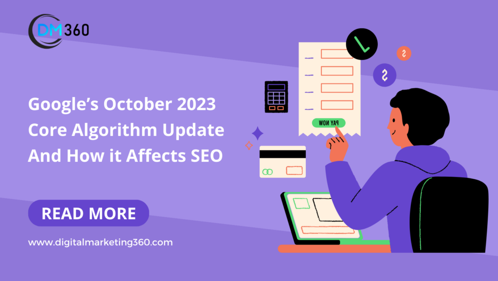 Google’s October 2023 Core Algorithm Update And How it Affects SEO