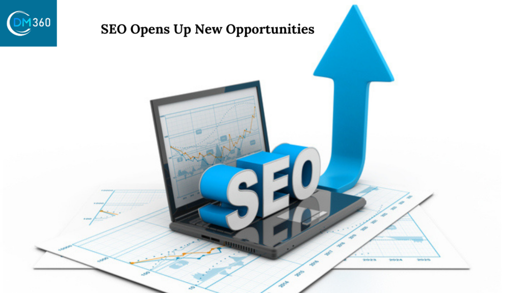 SEO Opens Up New Opportunities