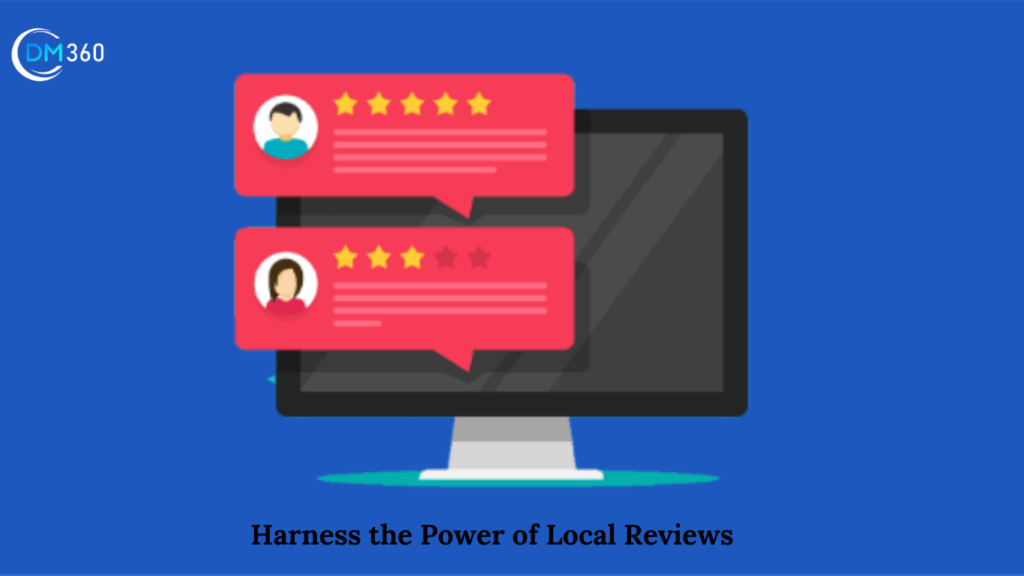 Harness the Power of Local Reviews