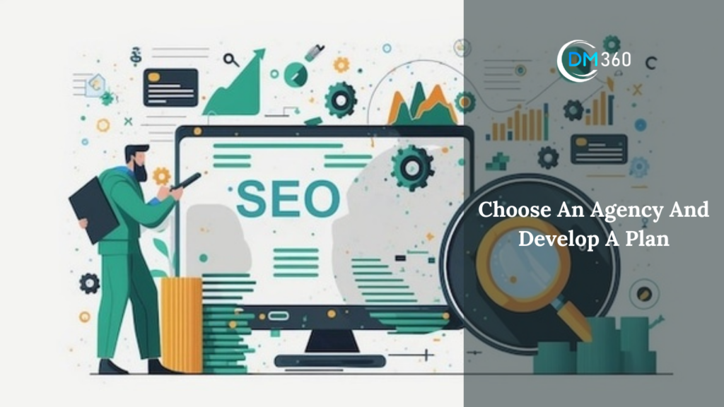 Choose An Agency And Develop A Plan