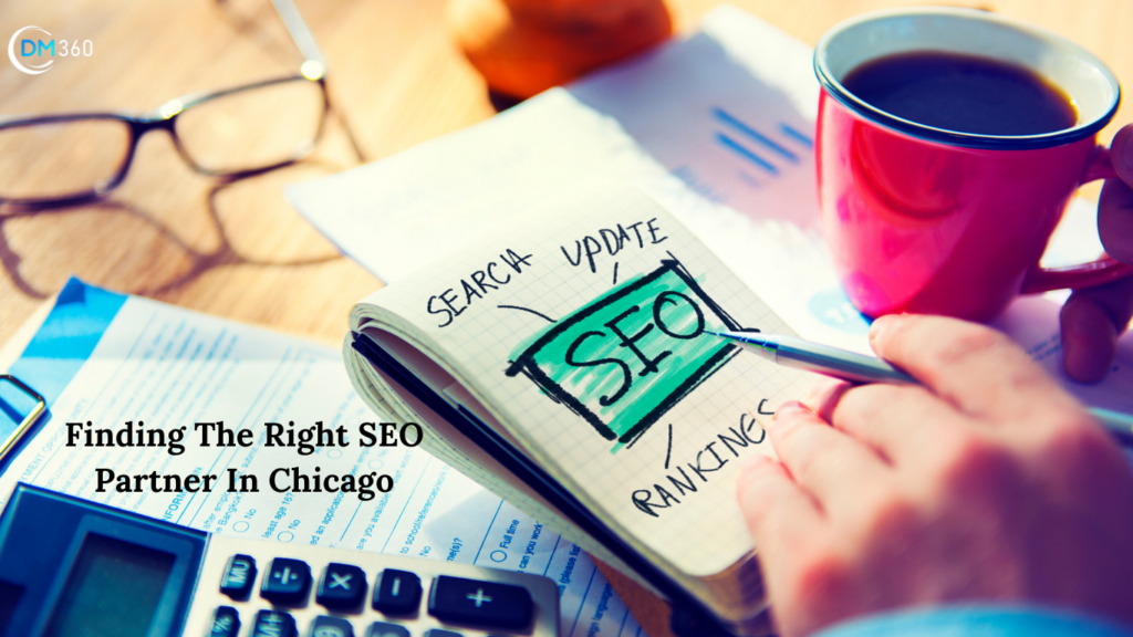 Finding The Right SEO Partner In Chicago