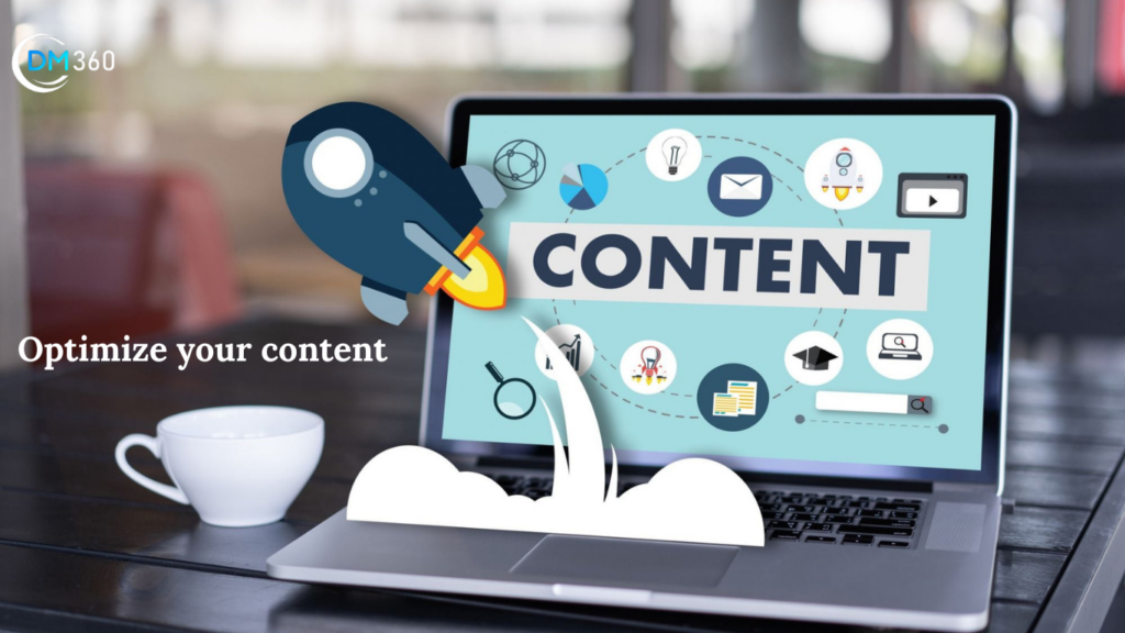 Optimize your content: