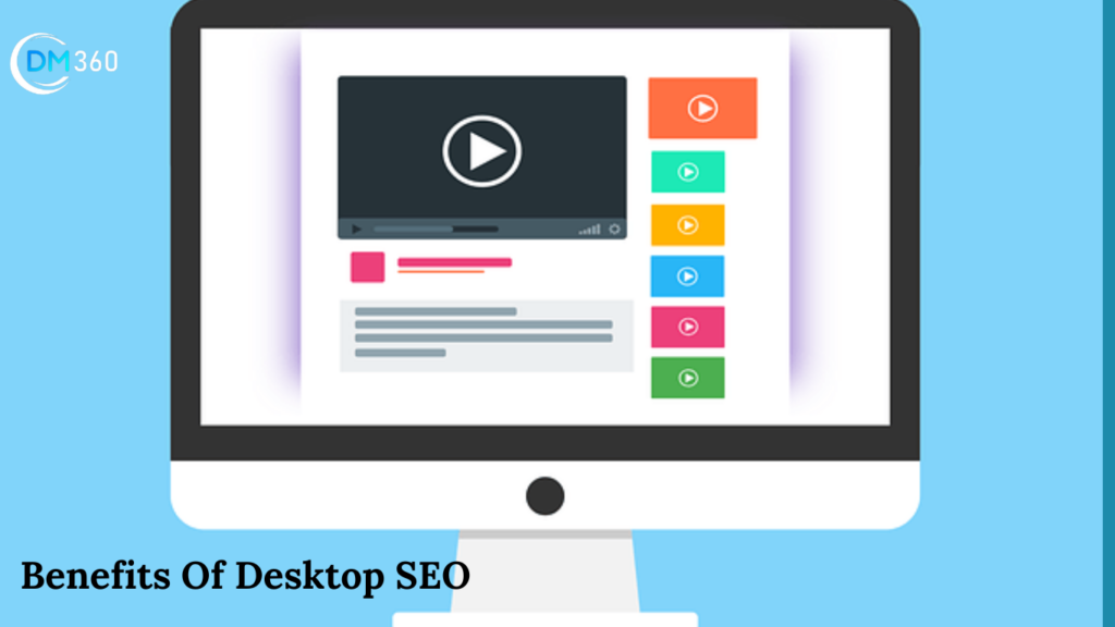 Benefits Of Desktop SEO: