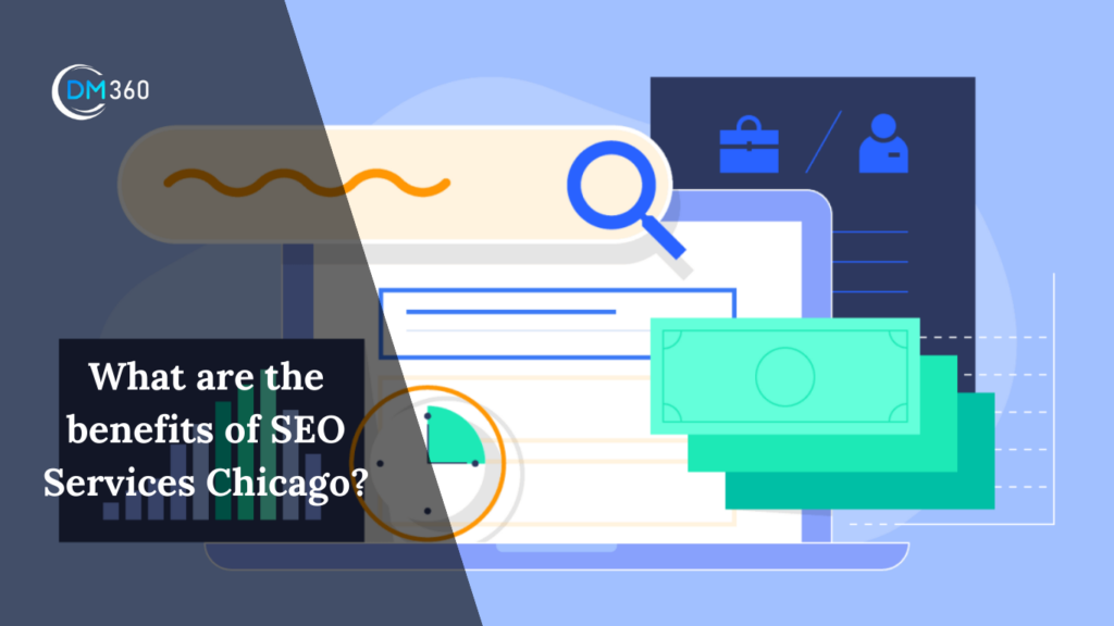 What are the benefits of SEO Services Chicago?