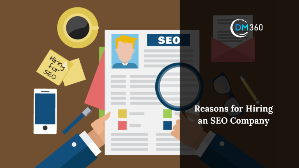 Reasons for Hiring an SEO Company