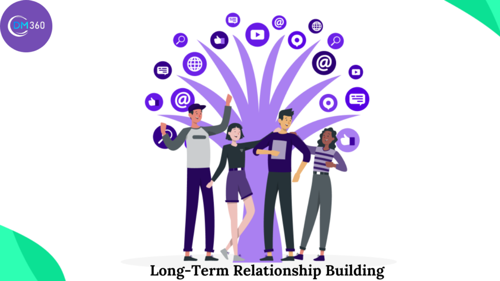 Long-Term Relationship Building
