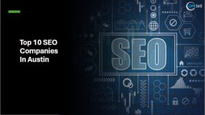 Top 10 SEO Companies in Austin